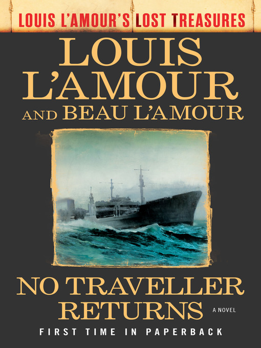 Title details for No Traveller Returns (Lost Treasures) by Louis L'Amour - Wait list